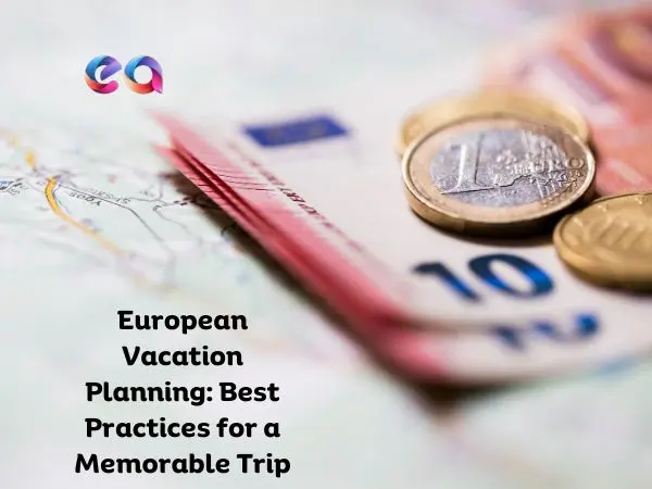 European Vacation Planning