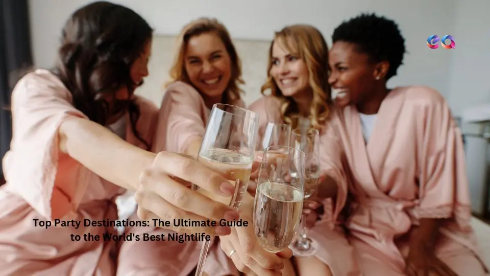 Top Party Destinations