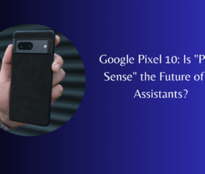 Google Pixel 10 Is Pixel Sense the Future of AI