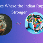 Countries Where the Indian Rupee is Stronger